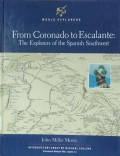 World Explorers From Coronado To Escalante: The Explorers Of The Spanish Southwest