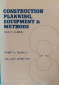 Construction Planning, Equipment & Methods Fourth Edition