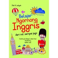 Belajar Ngomong Inggris Dari Nol Sampai Jago (Contoh Percakapan Sehari-Hari Vocabulary Latihan Soal)