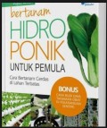 Bertanam Hidro Ponik Untuk Pemula: Cara bertanam Cerdas di Lahan Terbatas