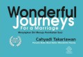 Wonderful Journeys For a Marriage