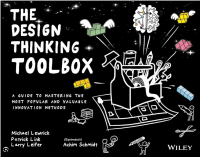 The Design Thinking Toolbox: A Guide To Mastering The Most Popular And Valuable Innovation Methods