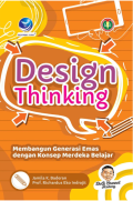 Design Thinking : Mmembangun Generasi Emas dengan Konsep Merdeka Belajar