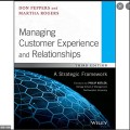 Managing Customer Experience and Relationships (Third Edition): A Strategic Framework