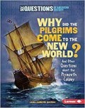 Why Did The Pilgrims Come To The new World?
