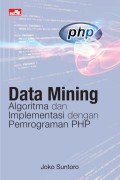 Data Mining Algoritma dan Implementasi dengan Pemrograman PHP