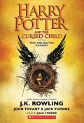 Harry Potter and The Cursed Child: Parts One and Two Playscript