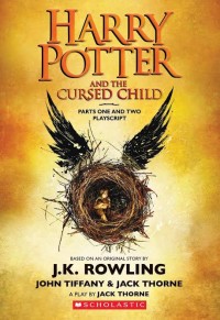 Harry Potter and The Cursed Child: Parts One and Two Playscript