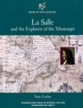 La Salle and the Explorers of the Mississippi