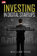 Investing in Digital Startups: Saat  Kita Masih Kebingungan Mereka Sedangn Mencetak Miliaran Dolar