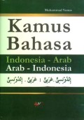 Kamus Bahasa Indonesia - Arab, Arab - Indonesia