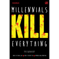 Millennials Kill Everything