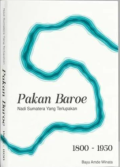 Pakan Baroe: Nadi Yang Terlupakan  1800 - 1950