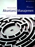 Pengantar Akuntansi Manajemen Jilid 1 Edisi Keenambelas