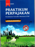 Praktikum perpajakan: Pendekatan Transaksi Akuntansi ETAP  (Kasus) bUKU 1