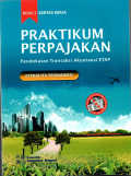 Praktikum Perpajakan: Pendekatan Transaksi Akuntansi ETAP (Kertas Kerja) Buku 2