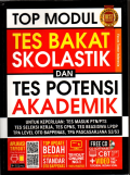 Top Modul TES Bakat Skolastik dan TES Potensi Akademik Untuk Keperluan: TES  Masuk PTN/PTS TES Seleksi Kerja, TES CPNS, TES Beasiswa LPDP TPA Level OTO Bappenas, TPA Pascasarjana S2/S3