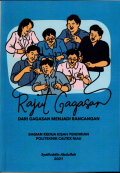Rajut Gagasan: Dari Gagasan Menjadi Rancangan (Bagian Kedua Kisah Pendirian Politeknik Caltex Riau)