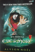 Evermore (Buku Satu) Seri Immortals: The#1 New York Times Bestseller
