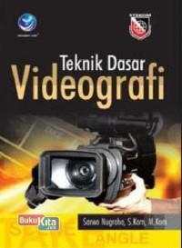 Teknik Dasar Videografi