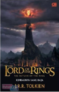 The Loard Of The Rings The Return Of The King: Kembalinya Sang Raja
