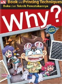 Why?: Buku dan Teknik Percetakannya (Book and Printing Techniques)