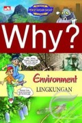 Why?: Lingkungan (Environment)