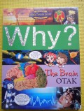 Why?: Otak (The Brain)