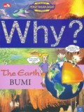 Why?: Bumi (The Earth)