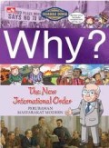 Why?: Perubahan Masyarakat Modern (The New International Order)