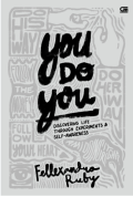 You Do you: Discovering Life Through Experiments & Self -Awareness