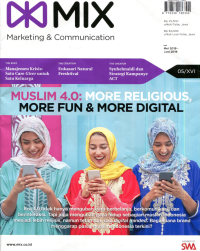 Majalah MIX Marketing & Communication: Muslim 4.0: More Religious, More Fun & More Digital