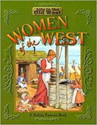 Image of Women of the West (Life in the Old West)