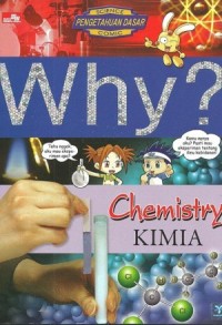 Why?: Kimia (Chemistry)